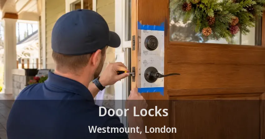 Door Locks Westmount, London - ON