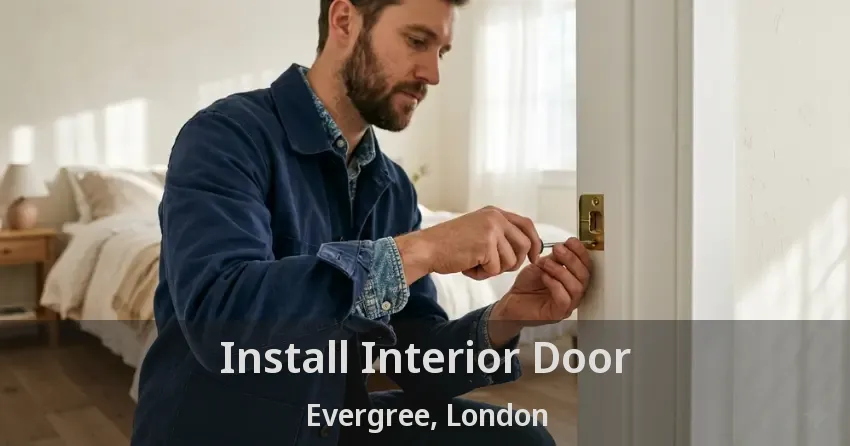 Install Interior Door Evergree, London - ON